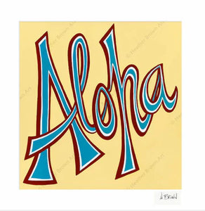 HBC MATTED PRINT - ALOHA (12 X 12)