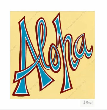 HBC MATTED PRINT - ALOHA (12 X 12)